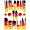 Welcome to Berlin - inscription in the colors of the German flag.