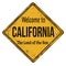 Welcome to California vintage rusty metal sign