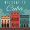 Welcome to Cuba square travel retro poster template, flat vector illustration.