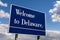 Welcome To Delaware Sign