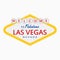 Welcome to Fabulous Las Vegas, Nevada - sign with illumination lamps. Classic retro signboard in flat style. Vector.