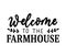 Welcome to the farmhouse cozy design with lettering,rooster,chalkboard background