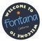 Welcome to Fontana California