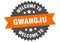 welcome to Gwangju. Welcome to Gwangju isolated sticker.