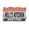 Welcome to Hell`s Kitchen New York vintage rusty metal sign on a white background, vector illustration