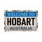 Welcome to hobart australia rusty plaque sign on white background