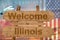 Welcome to Illinois state in USA sign on wood, travell theme