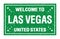 WELCOME TO LAS VEGAS - UNITED STATES, words written on green rectangle stamp