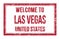 WELCOME TO LAS VEGAS - UNITED STATES, words written on red rectangle stamp