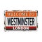 Welcome to London Westminster Skyline RUSTED VINTAGE GRUNGY PLATE SIGN