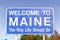 Welcome to Maine, The Way Life Should Be