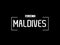 Welcome To Maldives Country Name Stylish Text Typography