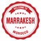 WELCOME TO MARRAKESH - MOROCCO, words written on red stamp