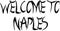 Welcome to Naples text sign illustration