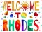 Welcome to Rhodes. Multicolored bright colorful funny cartoon isolated inscription.
