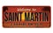 Welcome to Saint Martin vintage rusty metal sign