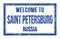 WELCOME TO SAINT PETERSBURG - RUSSIA, words written on russian blue rectangle stamp