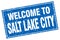 welcome to Salt Lake City stamp