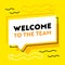 Welcome to the Team Banner for Job Hiring Agency with Abstract Pattern on Yellow Background with Speech Bubble