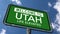 Welcome to Utah US State Road Sign, Life Elevated Slogan, Close Up Realistic