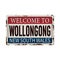 Welcome to Wollongong australia rusty plaque sign