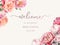 Welcome wedding sign. Calligraphy with watercolor botanical peonies. Abstract floral art background vector design for