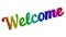 Welcome Word 3D Rendered Text With Calligraphic Font Illustration Colored With RGB Rainbow Gradient