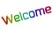 Welcome Word 3D Rendered Text With Square, Old Style Font Illustration Colored With RGB Rainbow Gradient