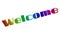 Welcome Word 3D Rendered Text With Techno, Futuristic Font Illustration Colored With RGB Rainbow Gradient