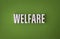 Welfare sign lettering