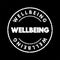 Wellbeing - complex combination of a person`s physical, mental, emotional and social health factors, text concept stamp