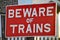 WEST SOMERSET RAILWAY, BLUE ANCHOR, SOMERSET - NOVEMBER 11TH 2012: A warning sign at Blue Anchor station saying Beware of trains