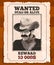 Western placard on old parchment. Wanted wild bandit. Vector poster