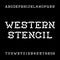 Western stencil alphabet vector font. Vintage type letters and numbers.