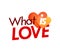 What is Love - Style Emblem with pair of Hearts on white background.