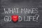 What makes good life heart