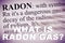WHAT IS RADON GAS? Concept with a definition of dangerous radon gas - It`s a my personal definition and not infringes on another