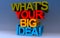 what\\\'s your big idea on blue