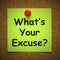 What\'s your excuse idiom means justification or Reason - 3d illustration