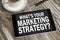 What\'s your marketing strategy