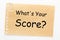 What`s Your Score