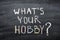 What your hobby