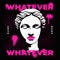 Whatever babe modern classics typography slogan with antique statue head and spray paint blobs collage Techno style