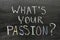 Whats your passion