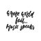 Where world fail... Music Speaks - hand drawn lettering quote isolated on the white background. Fun brush ink vector