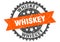 Whiskey stamp. whiskey grunge round sign.