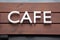 White Cafe Sign