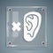 White Deafness icon isolated on grey background. Deaf symbol. Hearing impairment. Square glass panels. Vector