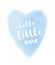 White Hello Little One and Pastel Blue Heart Isolated on a White Background.