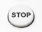 A white round button switch - stop